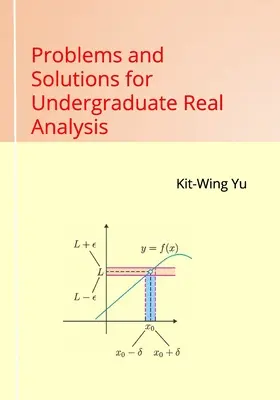 Probleme und Lösungen für Undergraduate Real Analysis - Problems and Solutions for Undergraduate Real Analysis