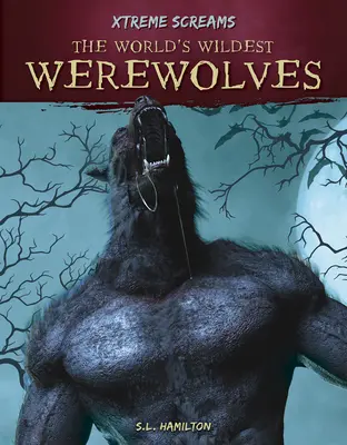 Die wildesten Werwölfe der Welt - The World's Wildest Werewolves