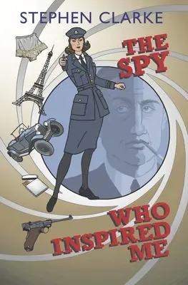 Der Spion, der mich inspirierte - The Spy Who Inspired Me
