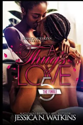 A Thug's Love 5: Das Finale - A Thug's Love 5: The Finale