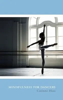 Achtsamkeit für Tänzer - Mindfulness for Dancers