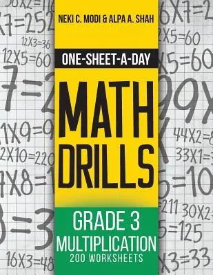 One-Sheet-A-Day Math Drills: Klasse 3 Multiplikation - 200 Arbeitsblätter (Buch 7 von 24) - One-Sheet-A-Day Math Drills: Grade 3 Multiplication - 200 Worksheets (Book 7 of 24)