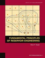 Grundlegende Prinzipien der Lagerstättentechnik: Lehrbuch 8 - Fundamental Principles of Reservoir Engineering: Textbook 8