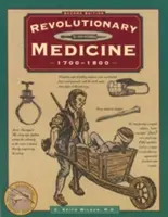 Revolutionäre Medizin, Zweite Auflage - Revolutionary Medicine, Second Edition