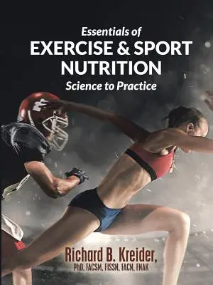 Grundlagen der Bewegungs- und Sporternährung: Wissenschaft und Praxis - Essentials of Exercise & Sport Nutrition: Science to Practice