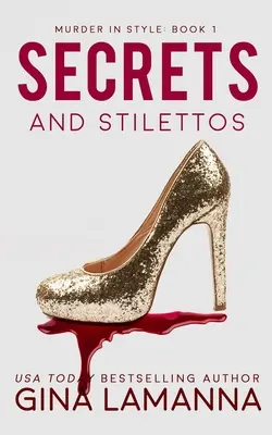 Geheimnisse und Stilettos - Secrets and Stilettos