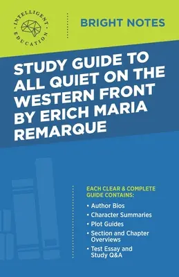 Studienführer zu All Quiet on the Western Front von Erich Maria Remarque - Study Guide to All Quiet on the Western Front by Erich Maria Remarque