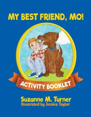 Mein bester Freund, Mo! Activity Booklet - My Best Friend, Mo! Activity Booklet