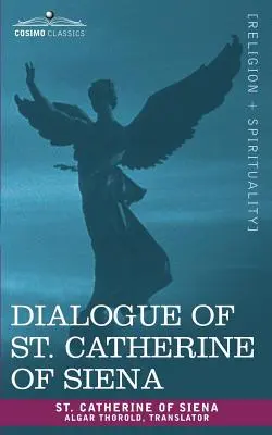 Dialog der heiligen Katharina von Siena - Dialogue of St. Catherine of Siena