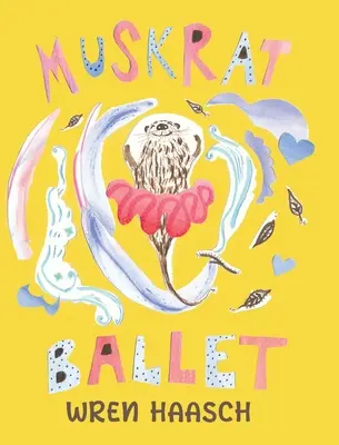 Bisamratten-Ballett - Muskrat Ballet