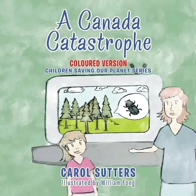 Eine Kanada-Katastrophe: Farbige Version - A Canada Catastrophe: Coloured Version