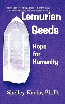 Lemurianische Saatgut: Hoffnung für die Menschheit - Lemurian Seeds: Hope for Humanity