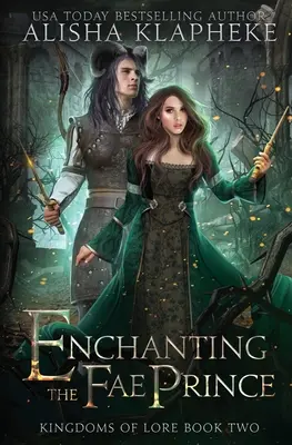 Die Verzauberung des Feenprinzen - Enchanting the Fae Prince