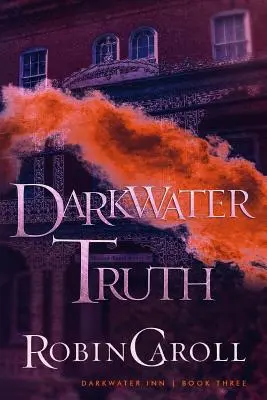 Die Wahrheit über Darkwater - Darkwater Truth