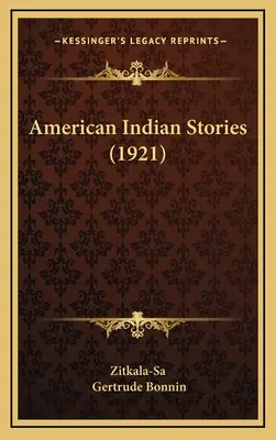 Amerikanische Indianergeschichten (1921) - American Indian Stories (1921)