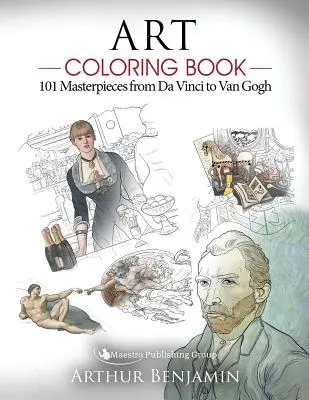 Kunst-Malbuch: 101 Meisterwerke von Da Vinci bis Van Gogh - Art Coloring Book: 101 Masterpieces from Da Vinci to Van Gogh