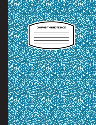 Classic Composition Notebook: (8.5x11) Wide Ruled Lined Paper Notebook Journal (Blue Gray) (Notebook für Kinder, Jugendliche, Studenten, Erwachsene) Back to Scho - Classic Composition Notebook: (8.5x11) Wide Ruled Lined Paper Notebook Journal (Blue Gray) (Notebook for Kids, Teens, Students, Adults) Back to Scho