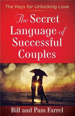 Die geheime Sprache der erfolgreichen Paare - The Secret Language of Successful Couples