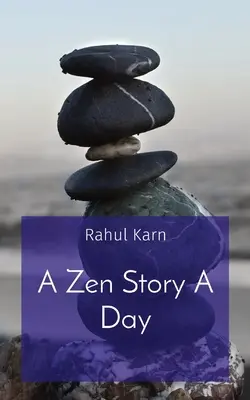 Eine Zen-Geschichte pro Tag - A Zen Story A Day