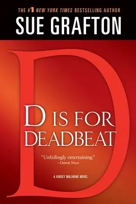 D ist für Deadbeat: Ein Kinsey Millhone-Krimi - D Is for Deadbeat: A Kinsey Millhone Mystery