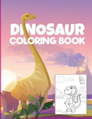 Dinosaurier-Malbuch für Kinder: - Wunderschönes Mal- und Bastelbuch für Kinder mit Dinosaurier-Motiven Dinosaurier-Malvorlagen für Jungen und Mädchen Alter - Dinosaur coloring book for kids: - Wonderful Coloring & Activity Book for Kids with Dinosaurs Designs Dinosaurs Coloring Pages for Boys and Girls Age