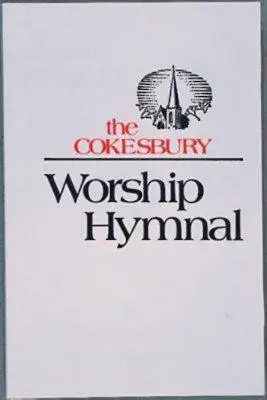 The Cokesbury Worship Hymnal Begleitausgabe - The Cokesbury Worship Hymnal Accompaniment Edition