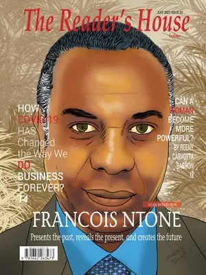 Francois Ntone: Präsentiert die Vergangenheit, enthüllt die Gegenwart und erschafft die Zukunft - Francois Ntone: Presents the past, reveals the present, and creates the future