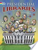 Präsidentschaftsbibliotheken Malbuch - Presidential Libraries Coloring Book