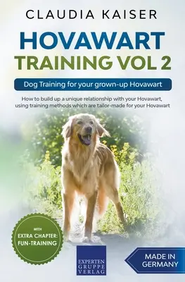 Hovawart Training Vol 2 - Hundetraining für Ihren erwachsenen Hovawart - Hovawart Training Vol 2 - Dog Training for your grown-up Hovawart