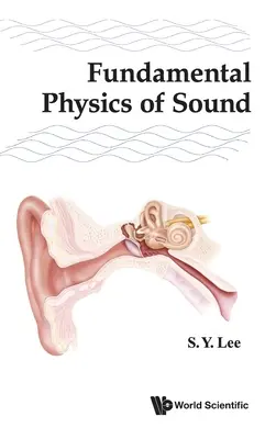 Grundlegende Physik des Schalls - Fundamental Physics of Sound