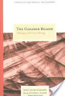 Der Gadamer-Leser: Ein Strauß der späteren Schriften - The Gadamer Reader: A Bouquet of the Later Writings