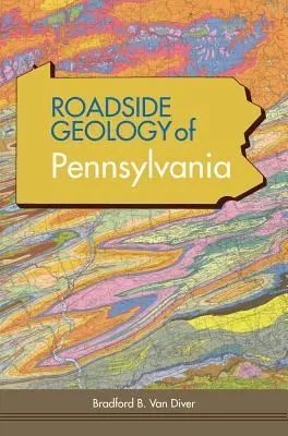 Geologie am Straßenrand von Pennsylvania - Roadside Geology of Pennsylvania