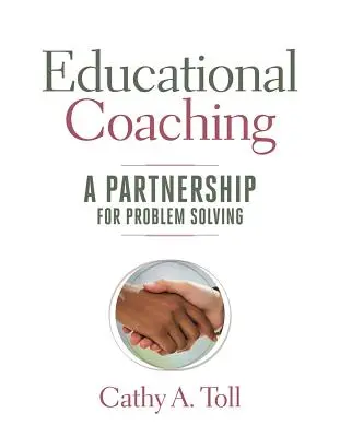 Bildungscoaching: Eine Partnerschaft zur Problemlösung - Educational Coaching: A Partnership for Problem Solving