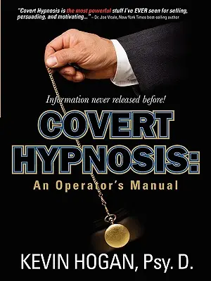 Verdeckte Hypnose: Ein Handbuch für den Operator - Covert Hypnosis: An Operator's Manual