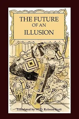Die Zukunft einer Illusion - The Future of an Illusion
