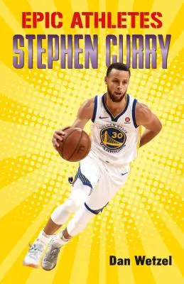 Epische Athleten: Stephen Curry - Epic Athletes: Stephen Curry