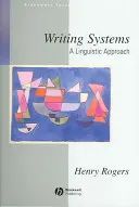 Schreibsysteme: Eine linguistische Annäherung - Writing Systems: A Linguistic Approach
