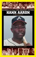 Hank Aaron: Eine Biographie - Hank Aaron: A Biography