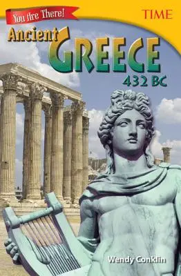 Du bist dabei! Das antike Griechenland 432 v. Chr. - You Are There! Ancient Greece 432 BC