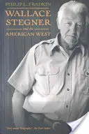 Wallace Stegner und der amerikanische Westen - Wallace Stegner and the American West