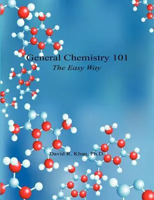 Allgemeine Chemie 101 - Der leichte Weg - General Chemistry 101 - The Easy Way