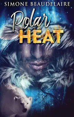 Polare Hitze - Polar Heat