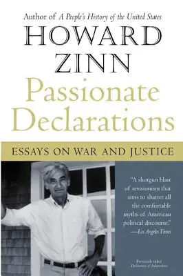 Leidenschaftliche Erklärungen: Essays über Krieg und Gerechtigkeit - Passionate Declarations: Essays on War and Justice