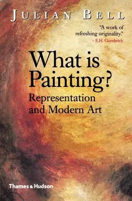 Was ist Malerei? Repräsentation und moderne Kunst - What is Painting?: Representation and Modern Art