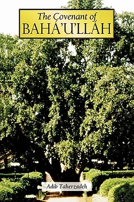 Der Bund von Baha'u'llah - The Covenant of Baha'u'llah