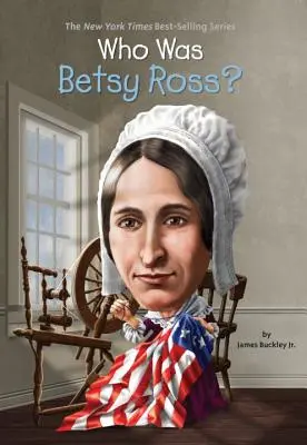 Wer war Betsy Ross? - Who Was Betsy Ross?