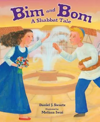 Bim und Bom, 2. Auflage: Eine Schabbat-Erzählung - Bim and Bom, 2nd Edition: A Shabbat Tale