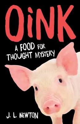 Grunz: Ein Rätsel zum Nachdenken - Oink: A Food for Thought Mystery