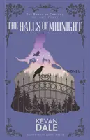 Die Hallen der Mitternacht: Die Bücher der Geschworenen, Band drei - The Halls of Midnight: The Books of Conjury, Volume Three