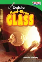 Basteln: Handgeblasenes Glas - Craft It: Hand-Blown Glass